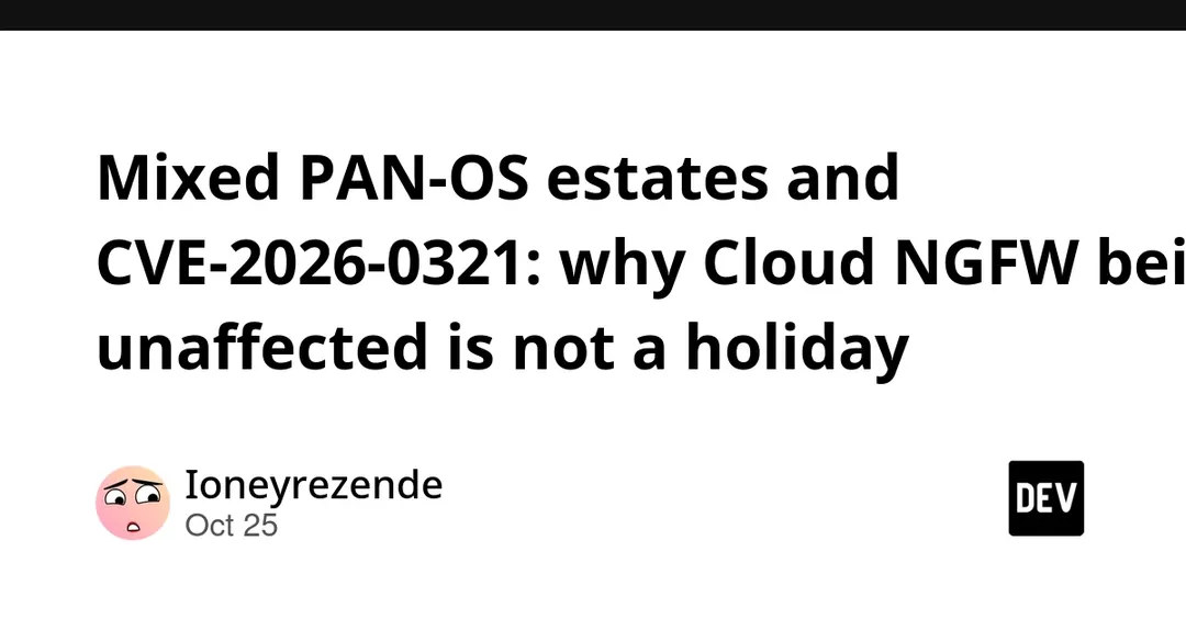 CVE-2026-0321 in PAN-OS: why an unaffected Cloud NGFW doesn't cancel patching