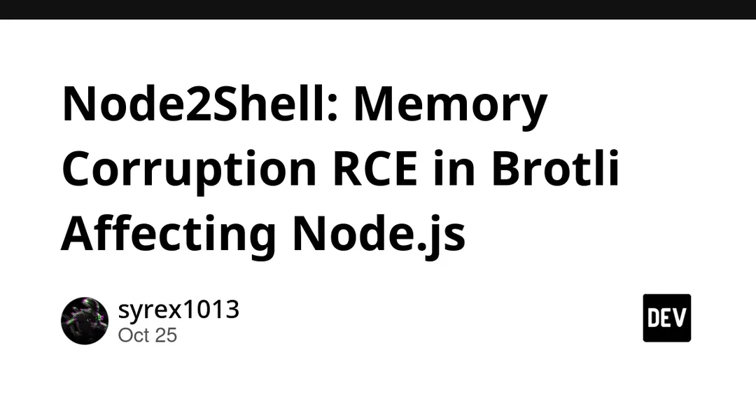 Node2Shell: memory-corruption RCE in Brotli affects Node.js