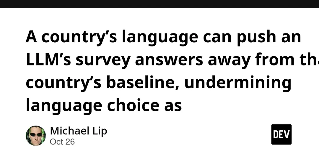 Query language pushes LLM survey answers away from a country's baseline