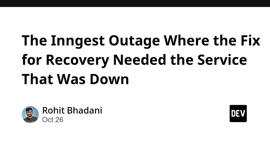 Inngest outage: service restarts depended on the database that went down