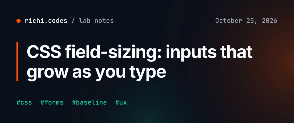 CSS field-sizing becomes Baseline: inputs now grow with content