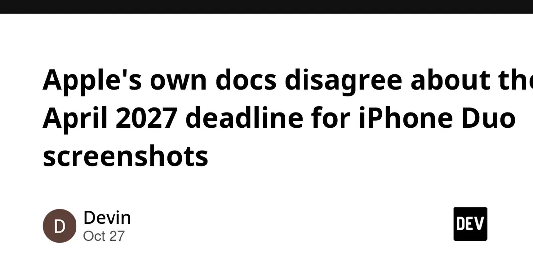 Apple's own docs disagree on April 2027 iPhone Duo screenshot rule