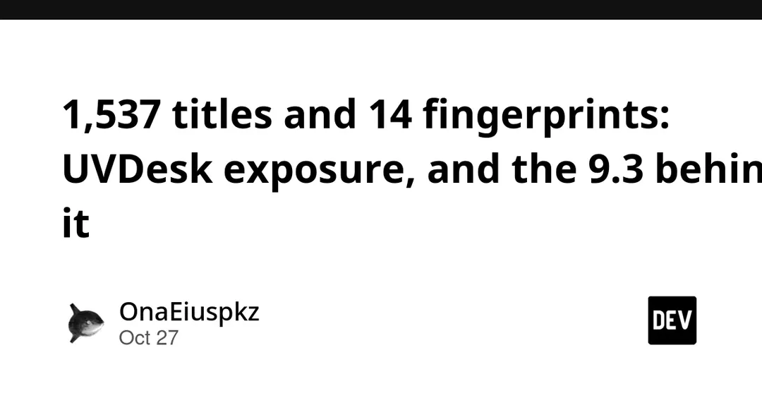 UVDesk: 1,537 indexed titles vs 14 fingerprints and a 9.3 CVE