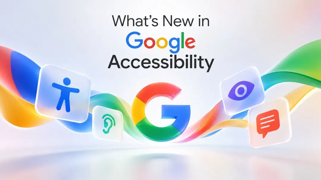 Google adds new accessibility features to Pixel and Android
