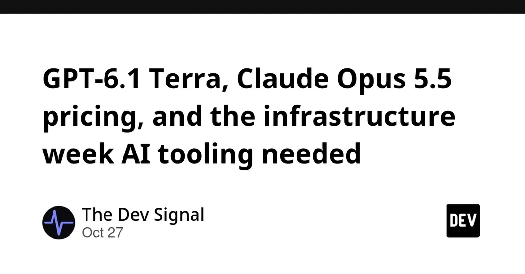 GPT-6.1 Terra on Vercel, Go PKI patch and Claude Opus 5.5 pricing