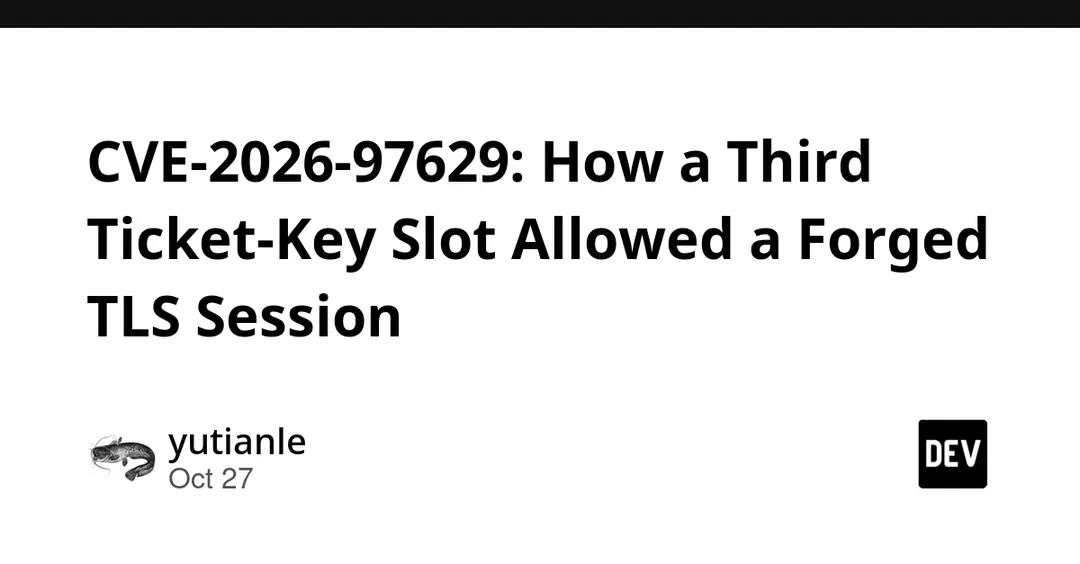 CVE-2026-97629 in NGINX allows forged TLS sessions