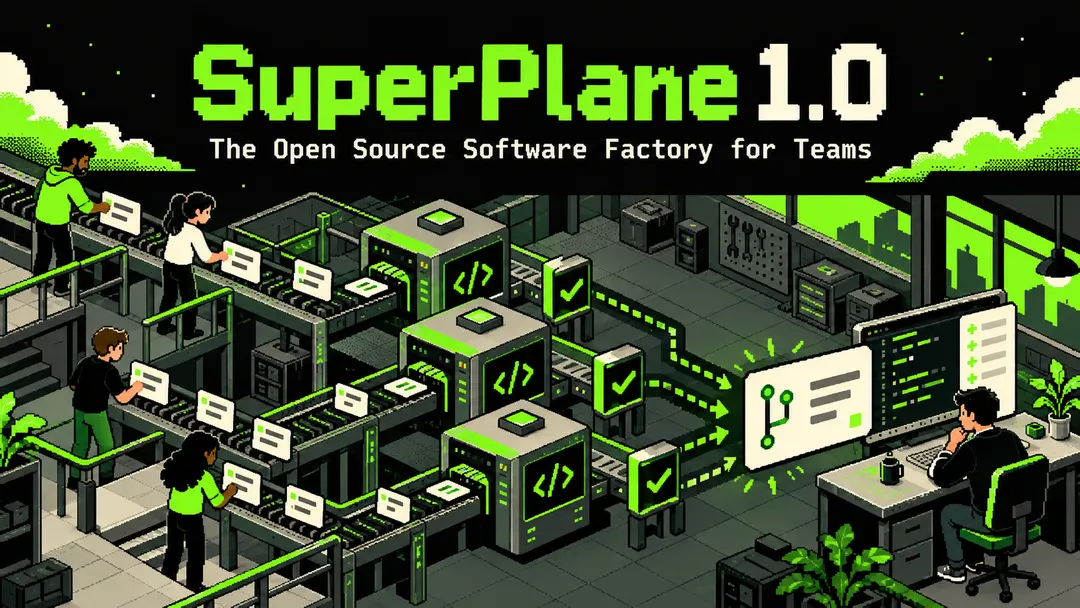 SuperPlane 1.0 launches as open-source software factory for teams