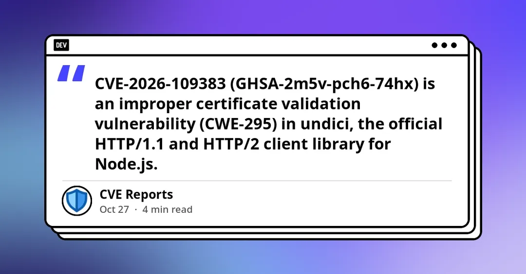 Undici flaw bypasses custom TLS certificate validation