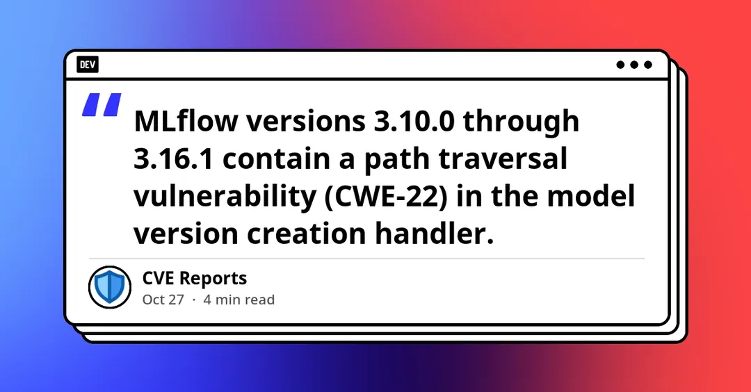 MLflow flaw allows arbitrary file read via prompt model versions