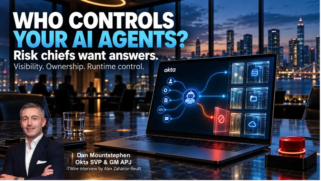 Okta: risk chiefs press CISOs on control over AI agents