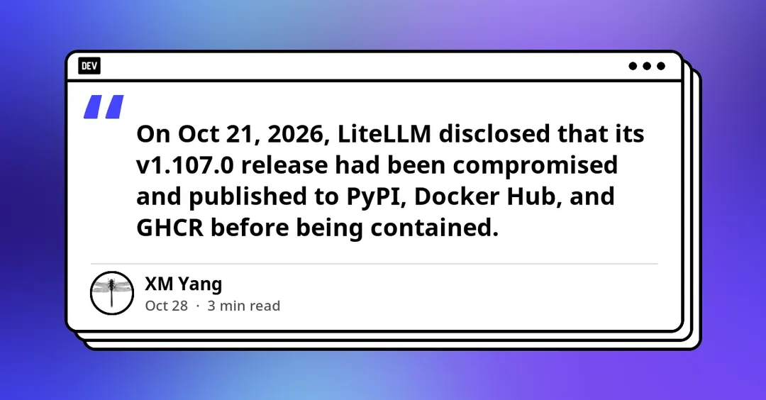 Developer releases scanner to check LiteLLM 1.107.0 compromise