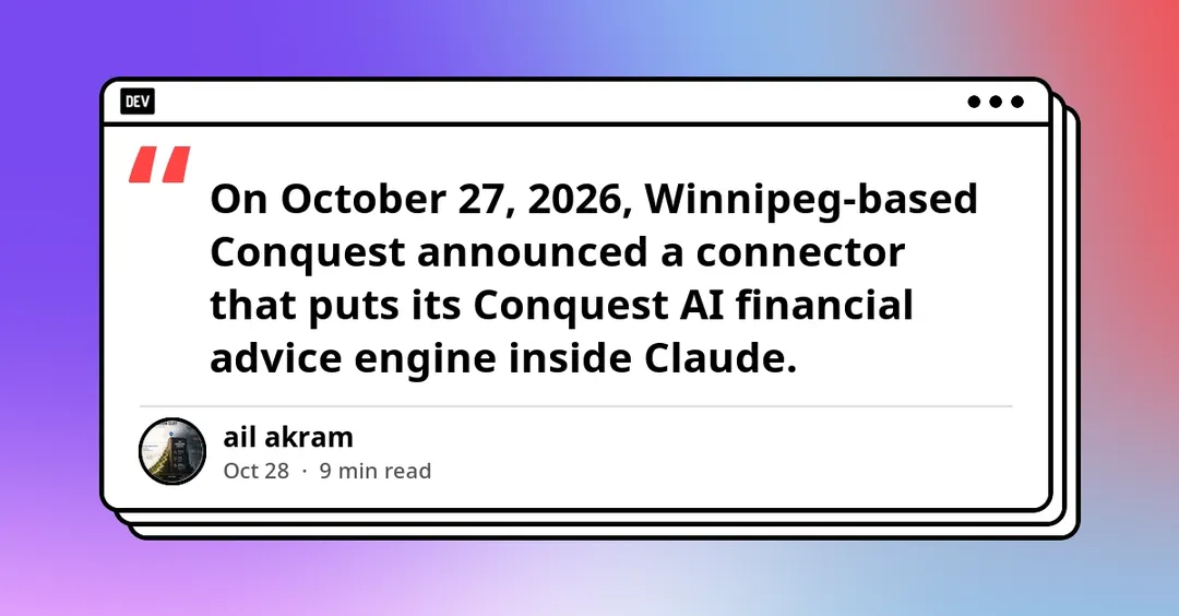 Conquest connects its SAM financial advice engine to Claude
