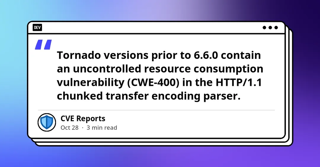 Tornado below 6.6.0 vulnerable to event loop blocking via chunked requests