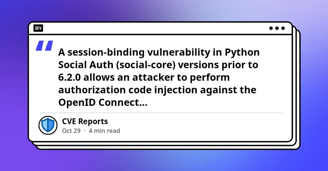 Python Social Auth OIDC session-binding flaw enables account takeover