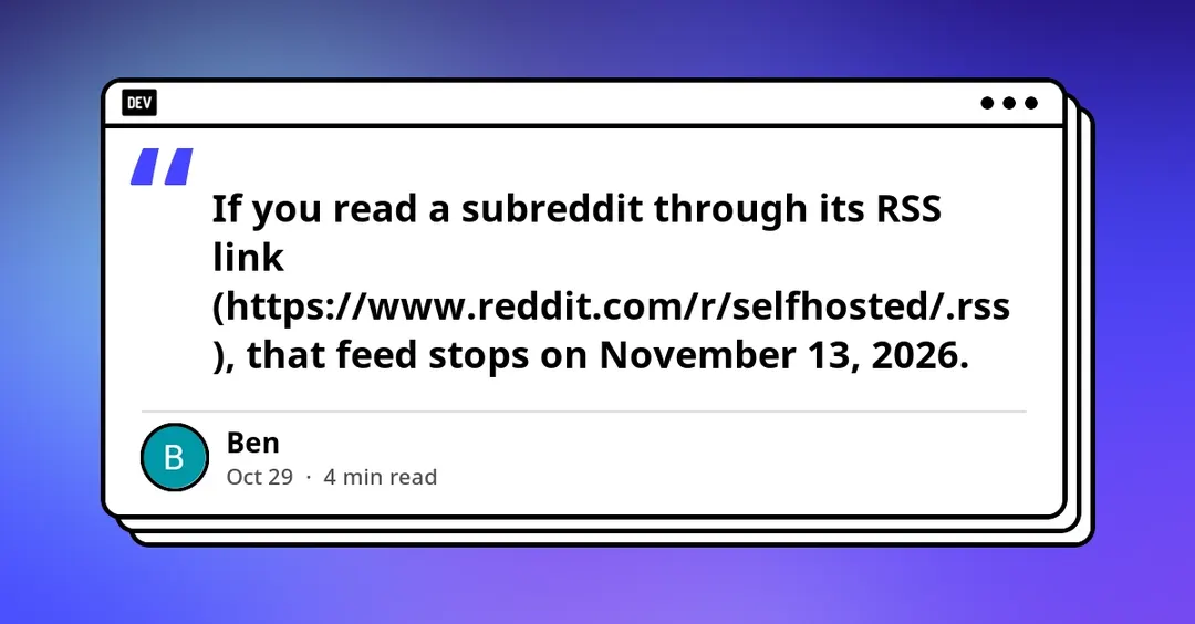 Reddit to shut down subreddit RSS feeds on November 13, 2026