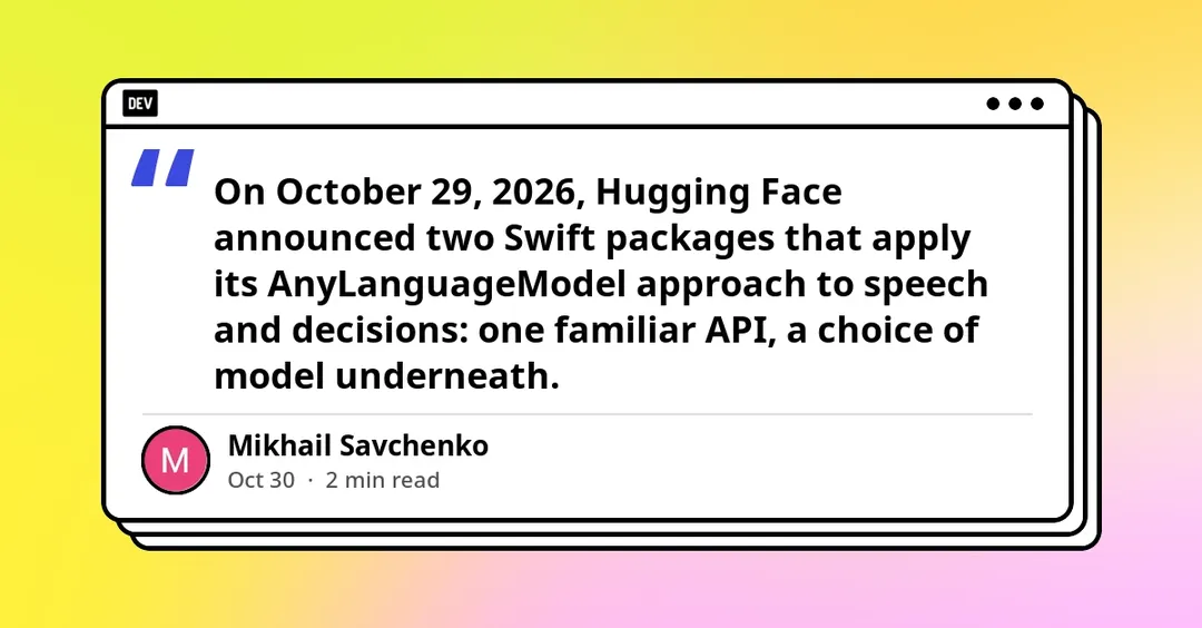 Hugging Face ships Swift packages for speech and decision models